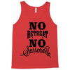 no retreat, no surrender. Tank Top