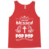 I Am One Blessed Pop Pop Tank Top