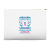 Never Underestimate the Strength of a Thyroid Cancer Warrior Accessory Pouches