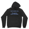 i went outside once (3) Unisex Hoodie