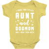 i have two titles aunt and dogmom and i rock them both Baby Bodysuit