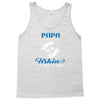Papa is my Name Fishing Is My Game Tank Top