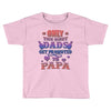 only the best dads get promoted to papa Toddler T-shirt