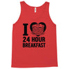 24 hour breakfast Tank Top