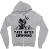 trex hates swimming Zipper Hoodie