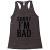 sorry i'm bad Racerback Tank