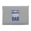 Behind Every Great Driller's Daughters Is A Truly Amazing Dad Accessory Pouches