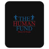 The Human Fund Money For People Mousepad
