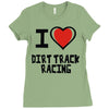i love dirt track racing Ladies Fitted T-Shirt