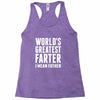 World's Greatest Farter I Mean Father Racerback Tank