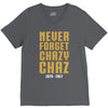 Never Forget Chazy Chaz V-Neck Tee