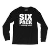 six pack coming soon Long Sleeve Shirts