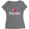 I love Penicillin Women's Triblend Scoop T-shirt