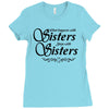 what happens with sisters stays with sisters Ladies Fitted T-Shirt