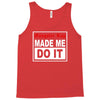 gangster rap made me do it Tank Top