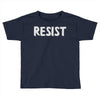 resist (2) Toddler T-shirt