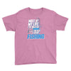 most of my life Youth Tee