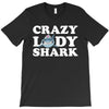 crazy lady shark T-Shirt