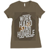Work Hard, Stay Humble Ladies Fitted T-Shirt