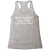 body like this Racerback Tank