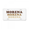 Morena Morena Morena License Plate