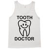 tooth doctor Tank Top