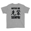 notice me senpai Youth Tee