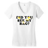 Did You See My Bag Women's V-Neck T-Shirt