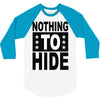 nothing to hide 3/4 Sleeve Shirt