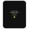 You Cant Make Everyone Happy You Are Not An Avocado Mousepad