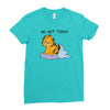 No, Not Today Ladies Fitted T-Shirt