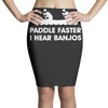 paddle faster i hear banjos hick redneck deliverance creek canoe Pencil Skirts