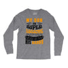 My Son Is Super Awesome His Daddy Long Sleeve Shirts