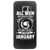 All Men Are Created Equal But Only the Best Are Born In January Samsung Galaxy S7 Edge