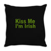 kiss me i'm irish Throw Pillow