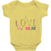 i love my mum colorful Baby Onesie