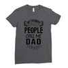 My Favorite People Call Me Dad Ladies Fitted T-Shirt
