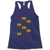 ho ho ho Racerback Tank