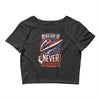 never surrender Crop Top