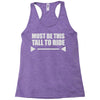 must be this tall to ride Racerback Tank