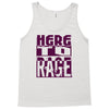 here to rage Tank Top