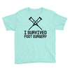 I Survived Foot Surgery Youth Tee