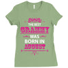 The Best Grammys Are Born In August Ladies Fitted T-Shirt