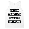 drugs and tacos Tank Top