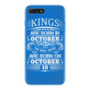 Real Kings Are Born On October 19 iPhone 7 Plus Case