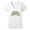 im so cute i must have been adopted Women's V-Neck T-Shirt