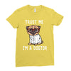 trust me i'm a dogtor Ladies Fitted T-Shirt