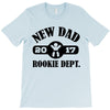 rookie new dad 2017 T-Shirt