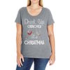 drink up grinches it's christmas Ladies Curvy T-Shirt