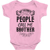 My Favorite People Call Me Brother Baby Bodysuit